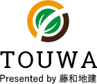 TOUWA Presented by 藤和地建